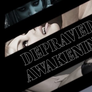 Depraved Awakening
