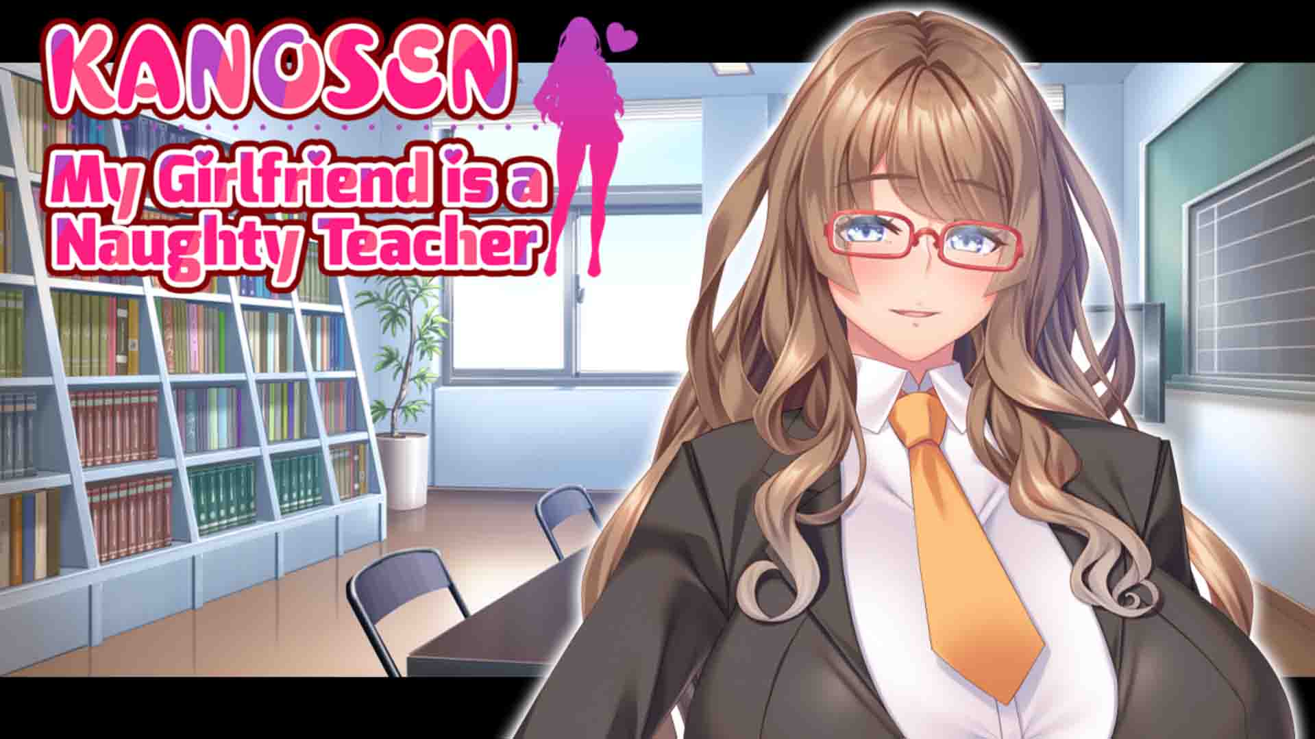 KANOSEN – My Girlfriend is a Naughty Teacher - Final Version Download