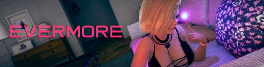 Evermore — 3D spēles pieaugušajiem