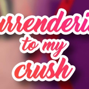 Vzdání se mému Crushovi