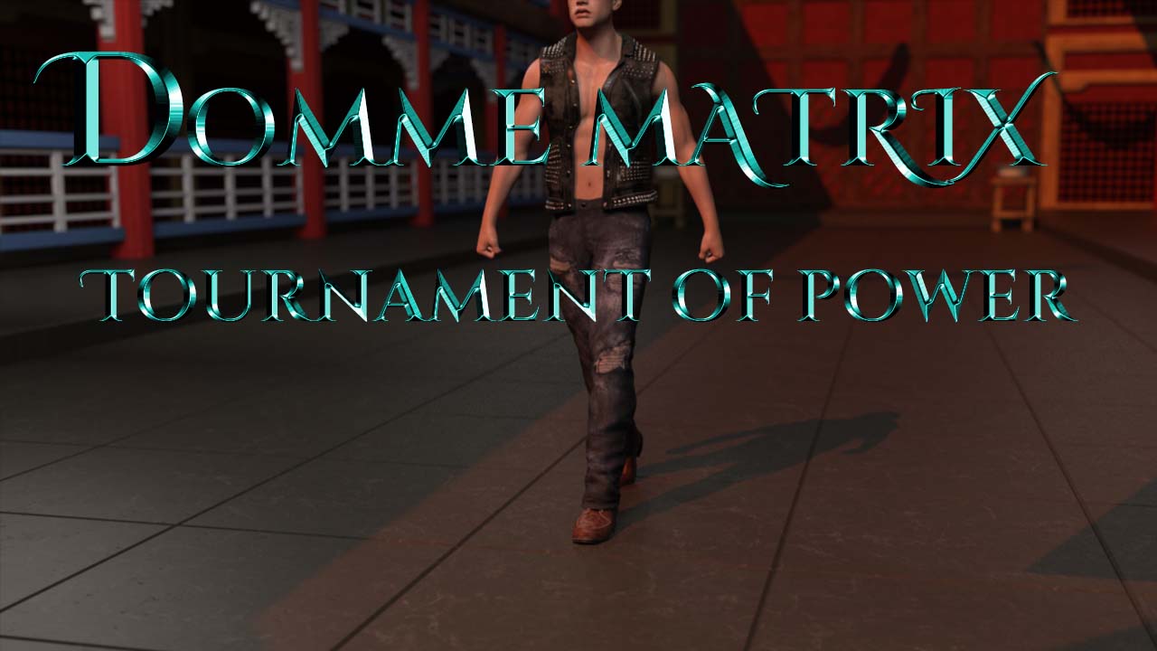 Domme Matrix-Toernament of Power