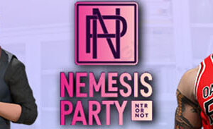 Nemesis Party NTR və ya DEYİL