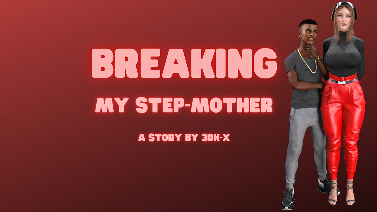 Breaking My Step-Mother