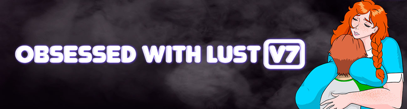 Obsessed with Lust