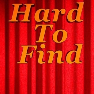 Hard to Find