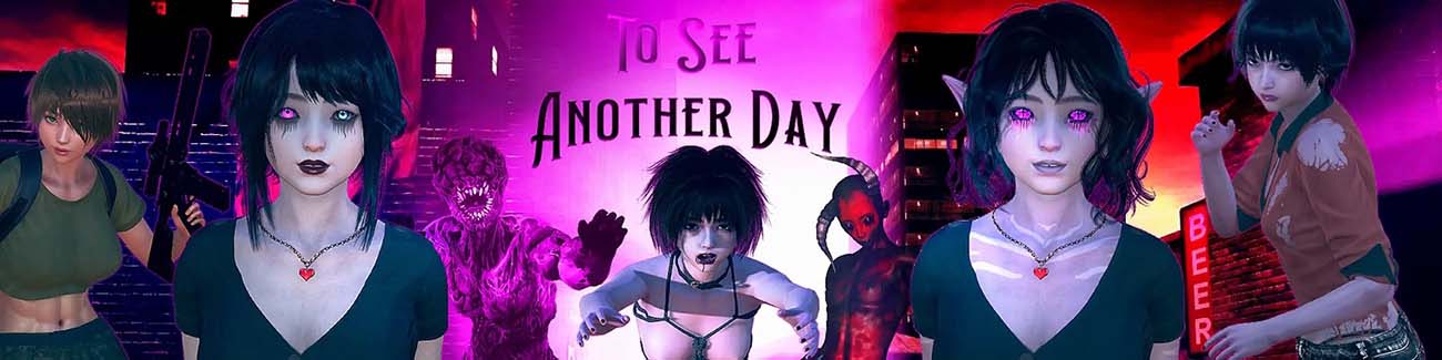 To See Another Day